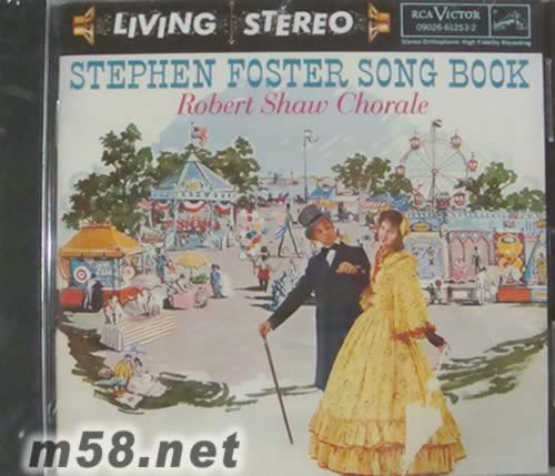 民謠歌曲集STEPHEN FORSTER SONG BOOK (羅伯蕭合唱團)LIVING STEREO 逼真立體聲系列專輯正面圖片